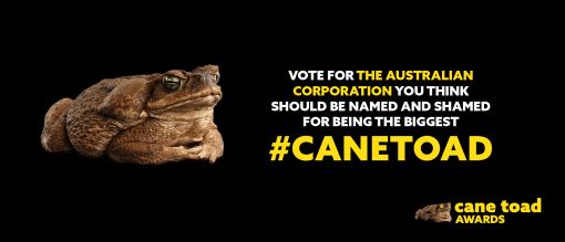 New award names and shames the biggest corporate cane toads